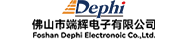 Foshan Dephi Electronic Co., Ltd.